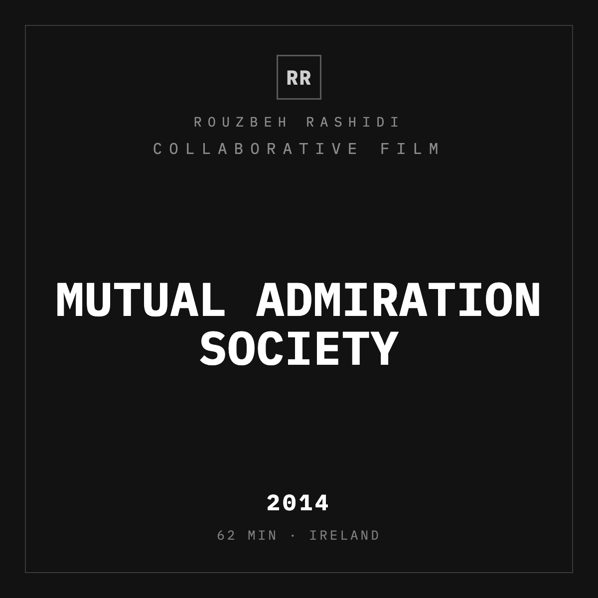 Mutual Admiration Society (2014) — typographic plate, Rouzbeh Rashidi