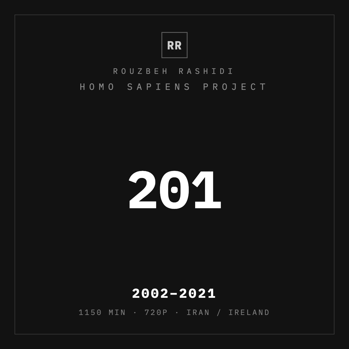 Homo Sapiens Project (201) — typographic plate, Rouzbeh Rashidi